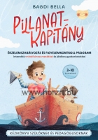 Pillanatkapitány – Érzelemszabályozás és figyelemkontroll program -könyv
