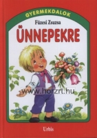 Füzesi Zsuzsa: Gyermekdalok - Mesekönyv