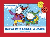 Bogyó és Babóca - Évszakos könyv - Bartos Erika  24 hó+ - mesekönyv