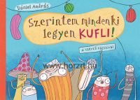 Kuflik a láthatatlan réten - Dániel András  24 hó+