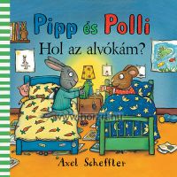 Pipp és Polli - A kis tócsa - Axel Scheffler