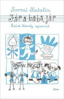 Forrai Katalin - Ének a bölcsődében - szakkönyv